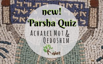 Kefar Parsha Quizzes – Parashat Acharei Mot & Parashat Kedoshim