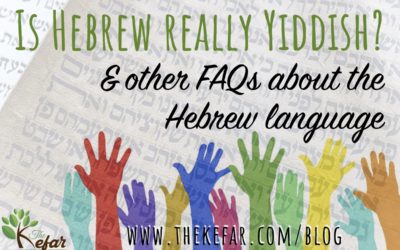 Is Hebrew Yiddish? and other FAQs about the Hebrew language