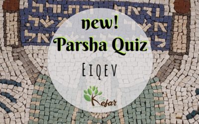 Kefar Parsha Quiz – Parashat Eikev